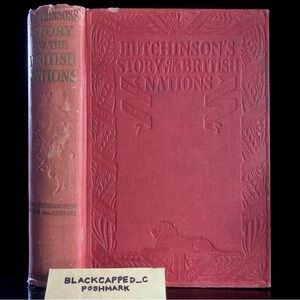 Book “Hutchinson’s Story of the British Nations” Vintage VTG Red Gold HB